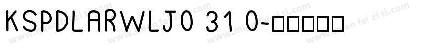 KSPDLARWLJ0 31 0字体转换